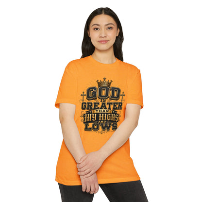 Faith T-Shirt — "God Is Greater Than My Highs and Lows" Inspirational Tee