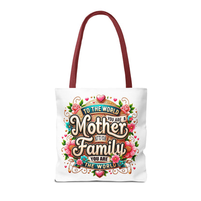 Mother & Family Floral Tote Bag — "To the world you are a Mother" Gift Tote