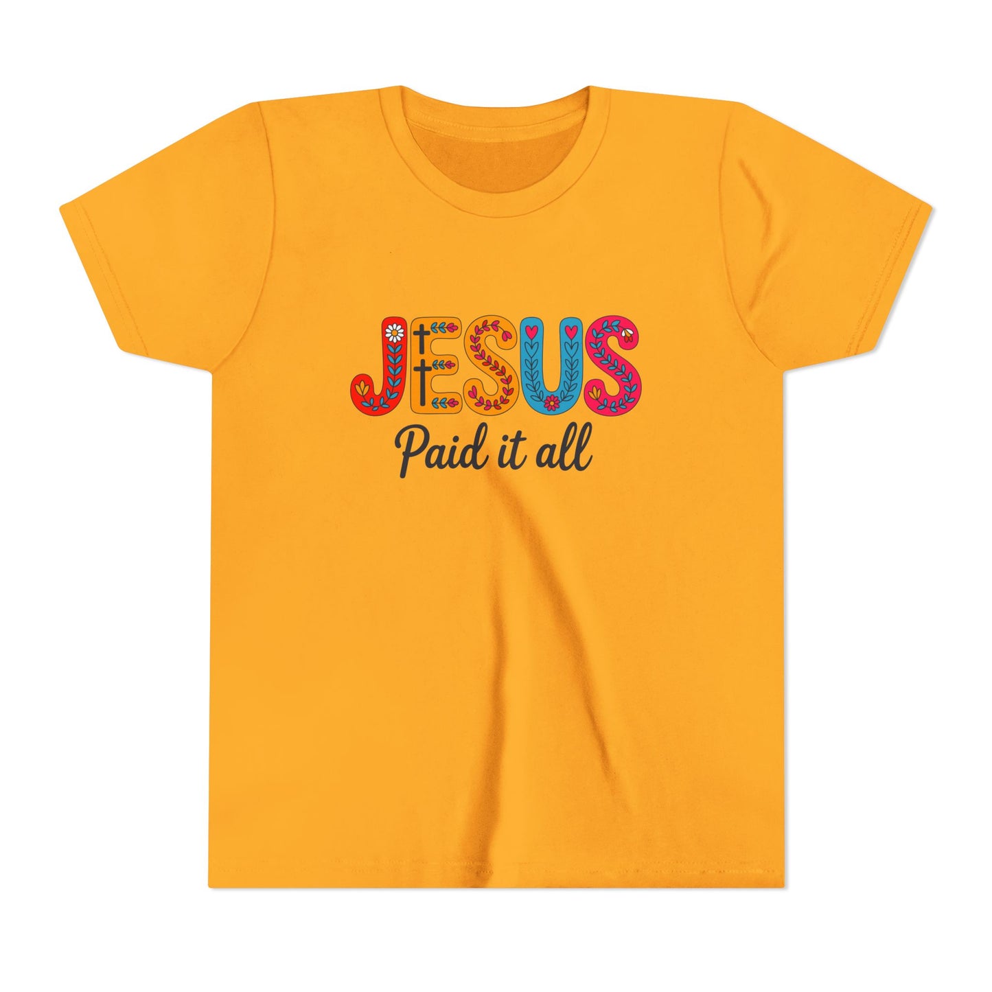Youth Tee — "Jesus Paid It All" Colorful Faith Graphic