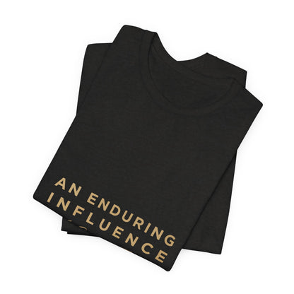 An Enduring Influence Tee — "A Sacred Trust" First Lady Inspirational T-Shirt