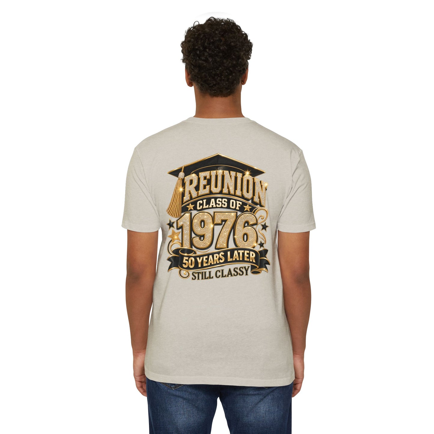 Class of 1976 Reunion T-shirt — 50 Years Later Still Classy