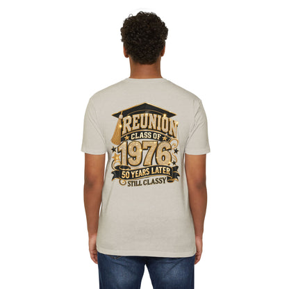 Class of 1976 Reunion T-shirt — 50 Years Later Still Classy