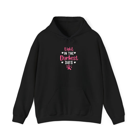 Light in the Darkest Days Hoodie