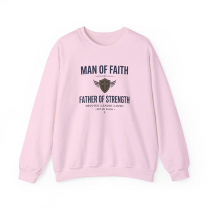 Man of Faith Father of Strength Crewneck Sweatshirt