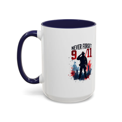 Never Forget 9/11 Accent Coffee Mug — Patriotic Memorial Tribute (11oz, 15oz)