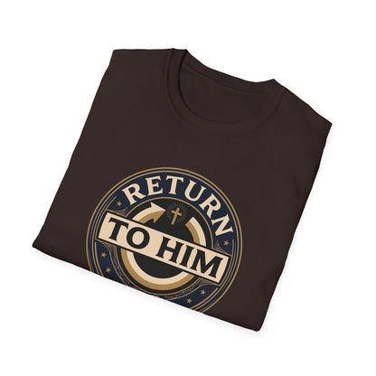 Return to Him T‑Shirt