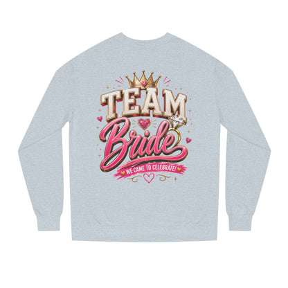 Team Bride Sweatshirt - Bachelorette Party Crewneck
