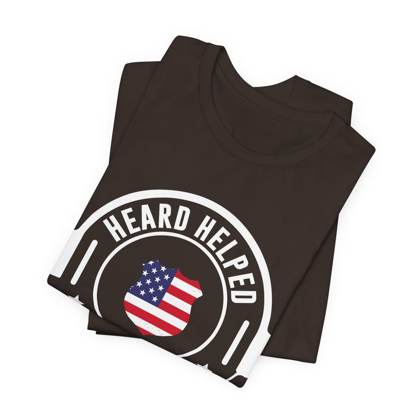 Heard Helped Saved Tee — Patriotic Call Center Headset T-Shirt