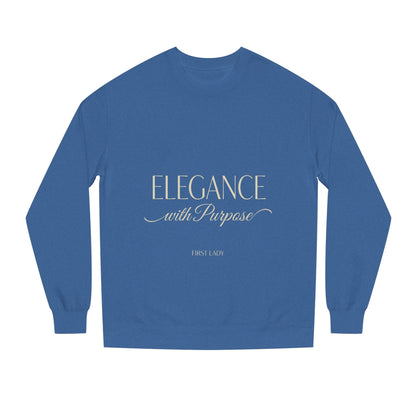 Elegance with Purpose Crewneck Sweatshirt — First Lady Inspirational Pullover