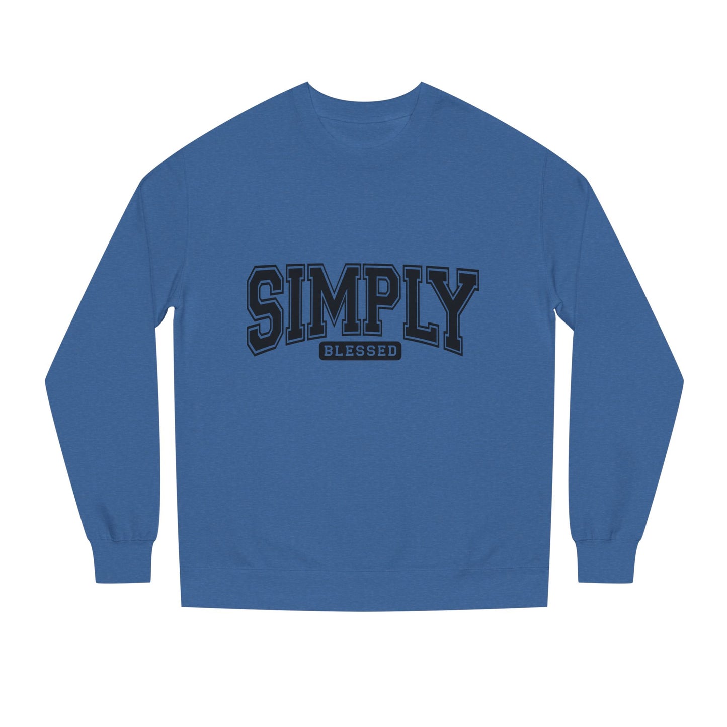 Simply Blessed Sweatshirt — Casual Crewneck Pullover with 'Simply Blessed' Graphic