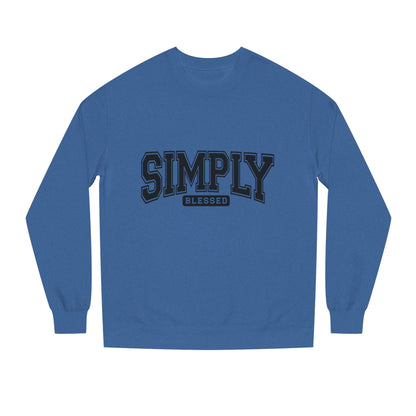 Simply Blessed Sweatshirt — Casual Crewneck Pullover with 'Simply Blessed' Graphic