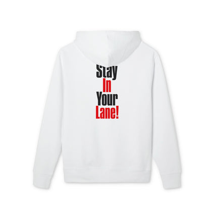 Stay In Your Lane Hoodie — Bold Vertical Text Graphic Pullover