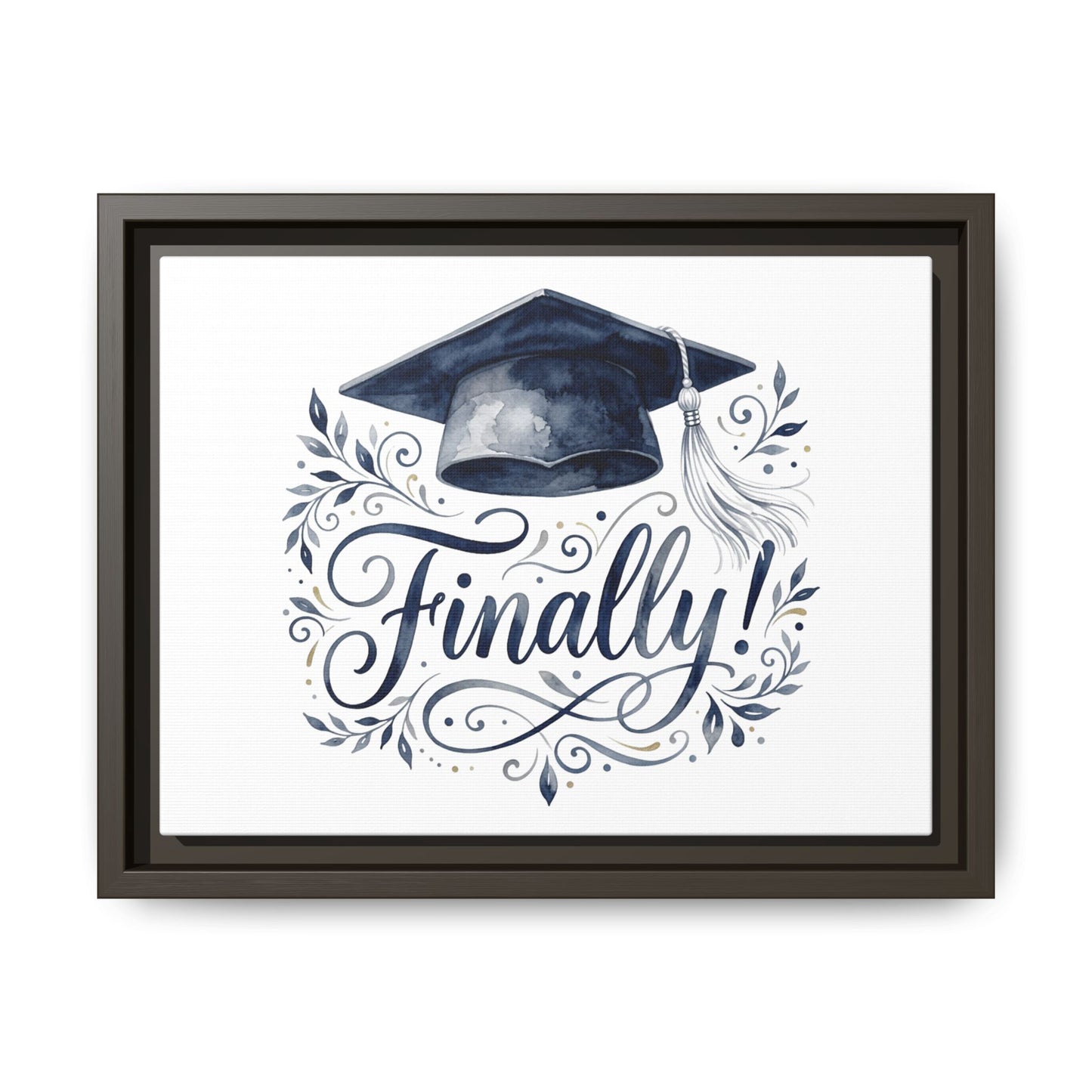 Graduation Canvas Print — “Finally!” Framed Art with Graduation Cap