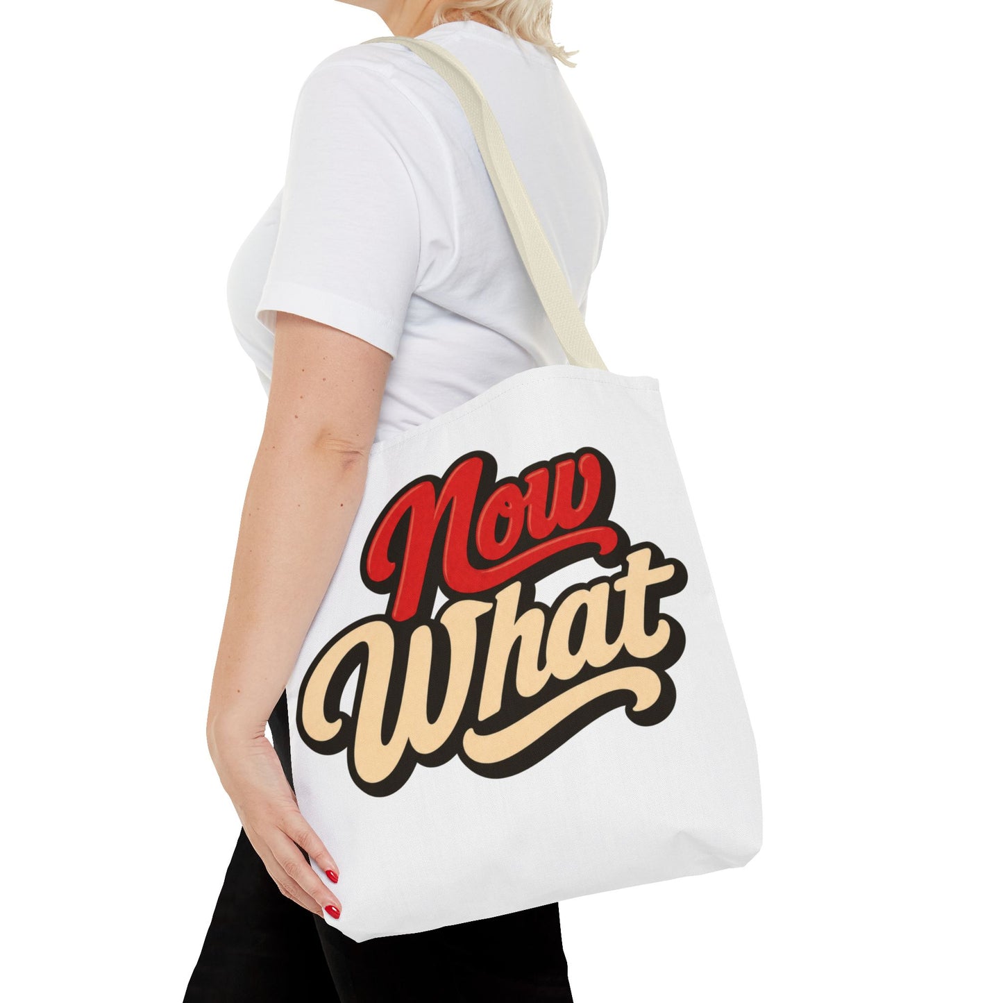 Now What Tote Bag — Retro Script Graphic Tote for Everyday Use