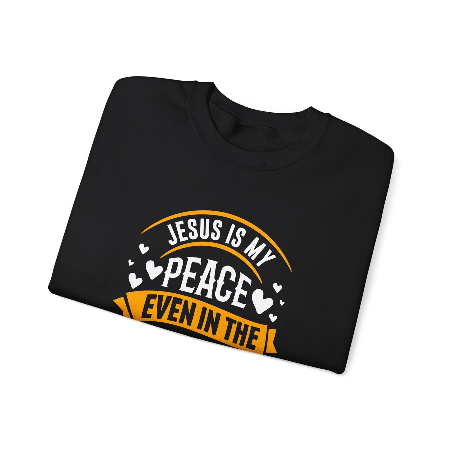 Jesus Is My Peace Even in the Chaos Sweatshirt