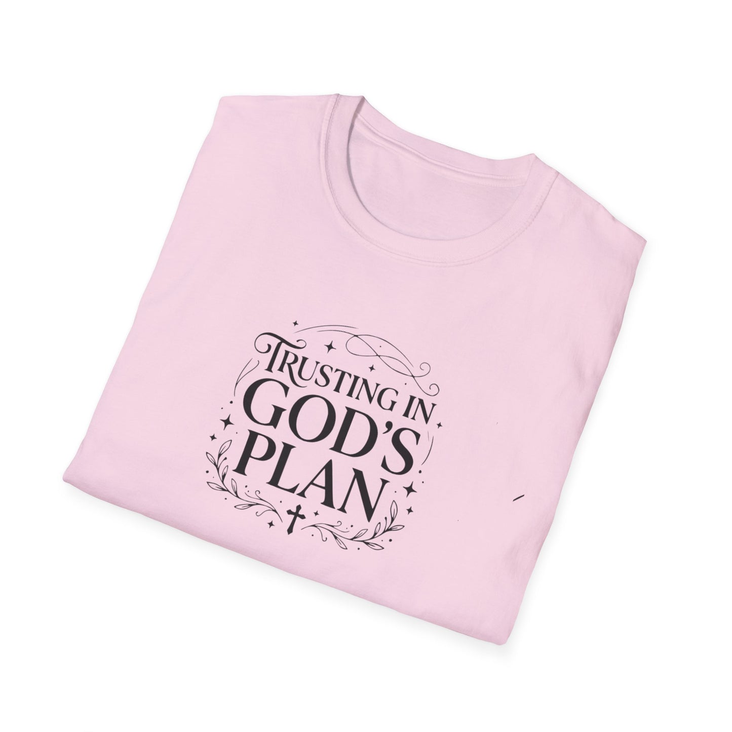 Trusting In God's Plan T-shirt