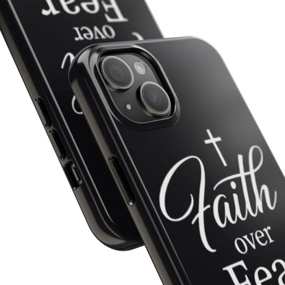 Faith Over Fear Tough Phone Case — Inspirational Christian Cross Phone Cover