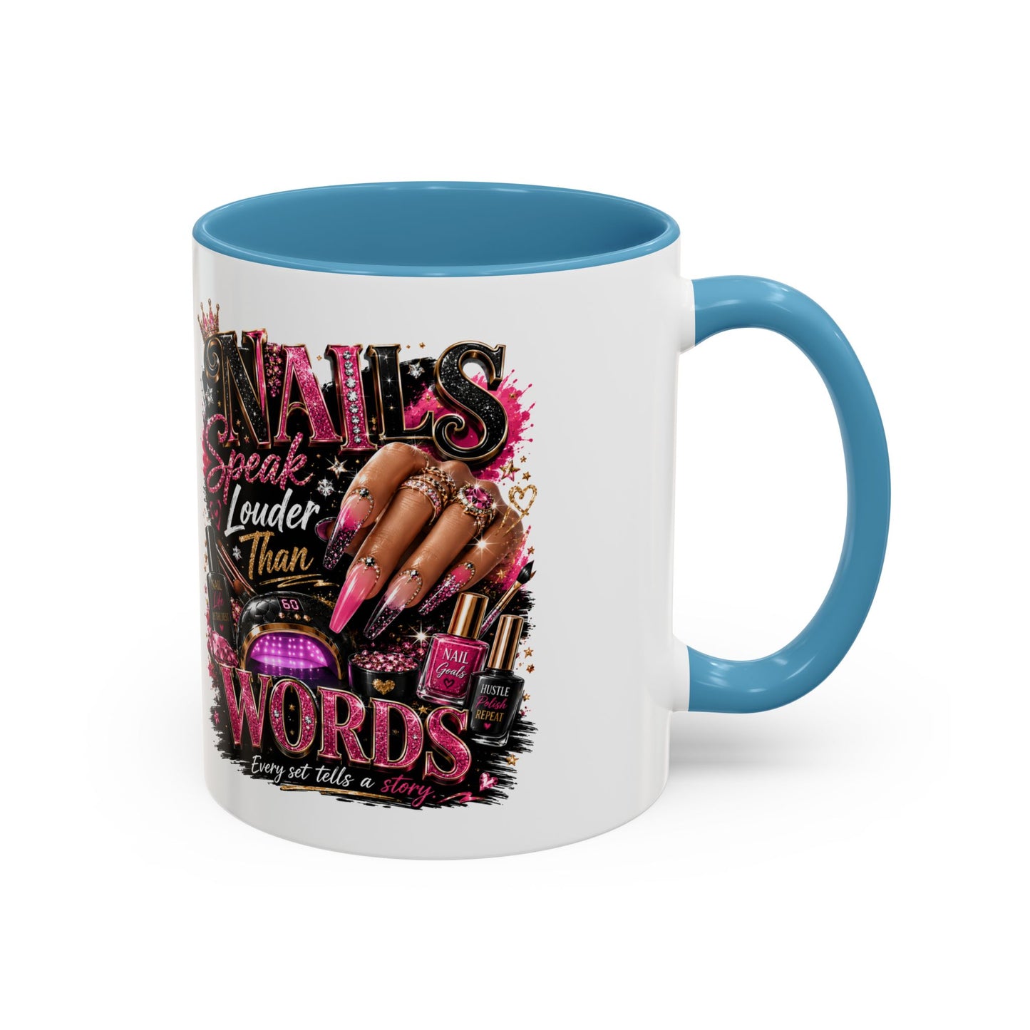 Accent Coffee Mug - "Nails Speak Louder Than Words" Pink Nail Tech Coffee Mug