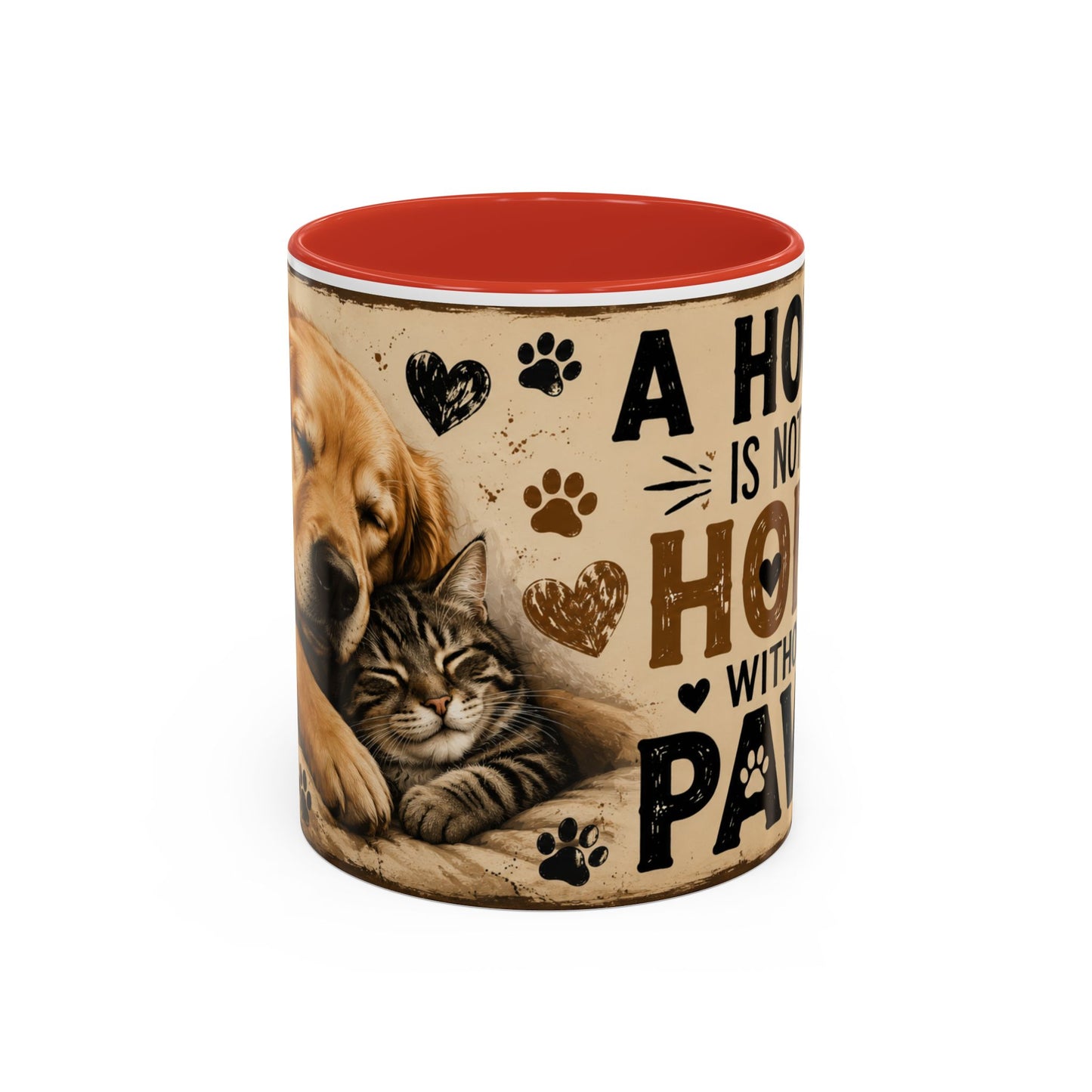 Coffee Mug – "A House Is Not A Home Without Paws" Pet Lover Accent Mug