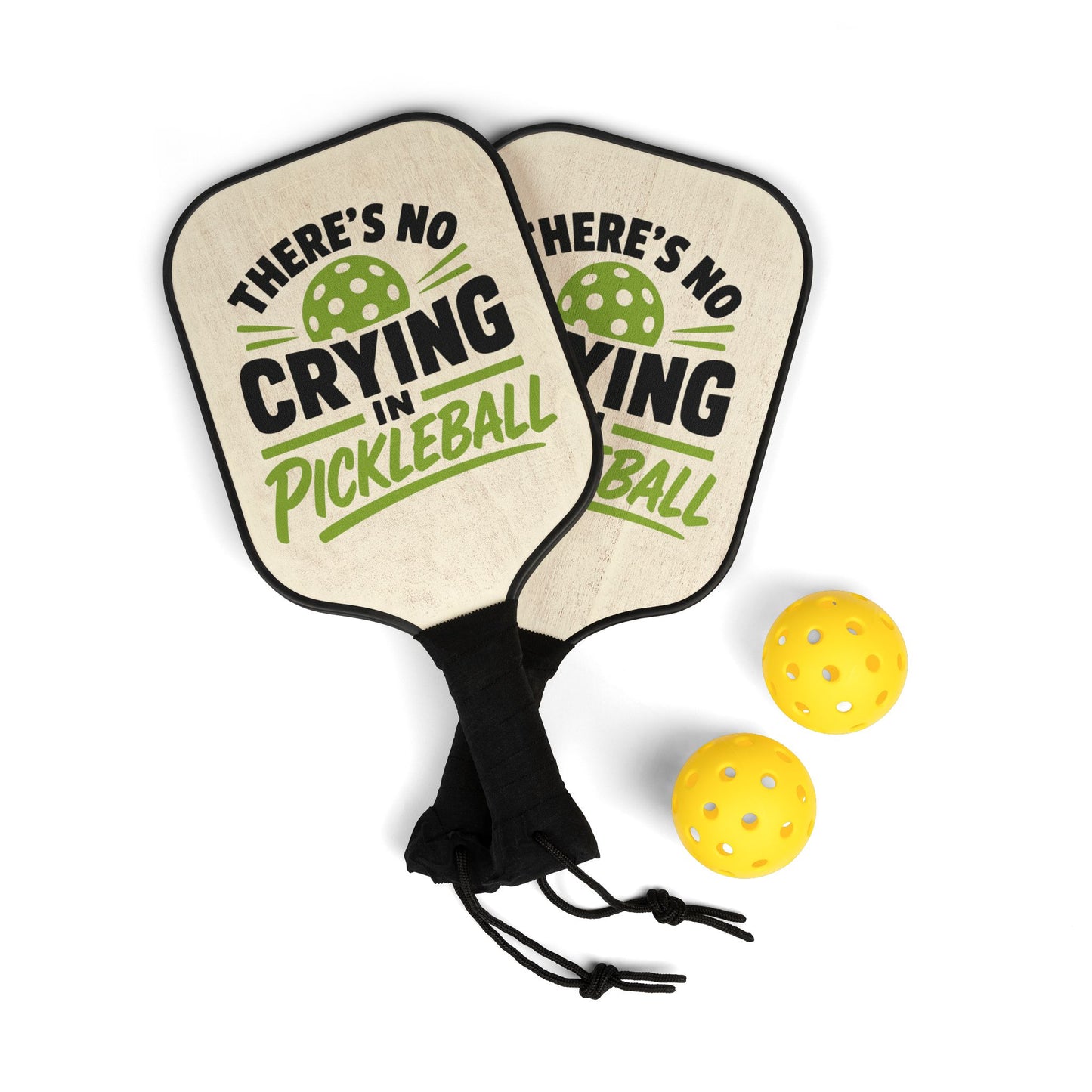 Pickleball Paddle Set – “There’s No Crying in Pickleball” Graphic Kit (2 Paddles + Balls)