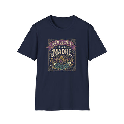 Bendecida de Ser  Madre T-Shirt