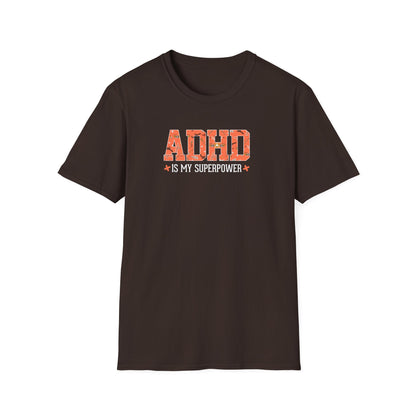 ADHD Is My Superpower T-Shirt