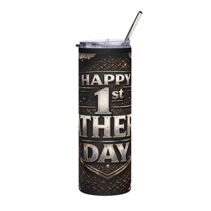 Father's Day 20oz Stainless Steel Tumbler — "Happy 1st Father Day" Vintage Metal Badge Design