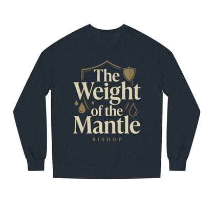 Mantle Weight Sweatshirt — "The Weight of the Mantle" Bishop Crewneck