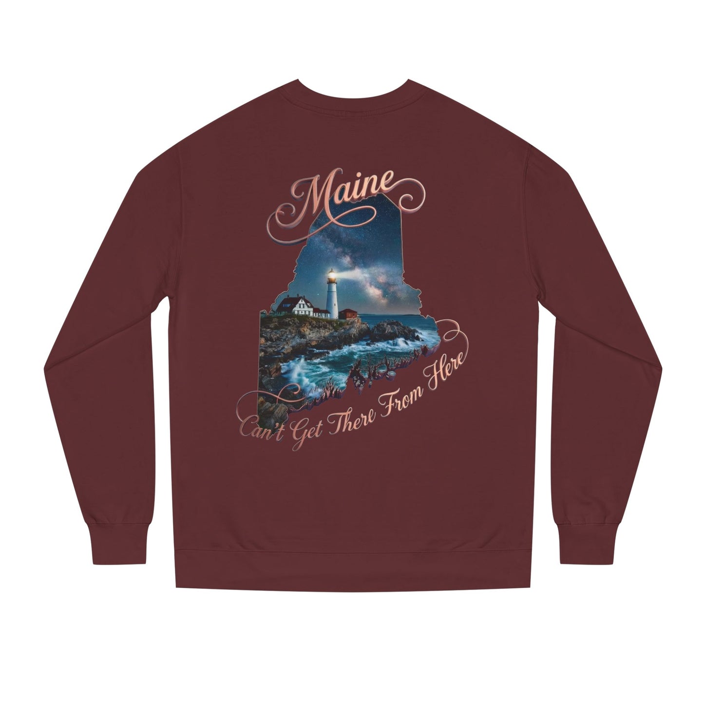 Maine Lighthouse Crewneck Sweatshirt — "Can't Get There From Here" Coastal Graphic