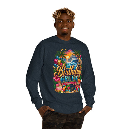 Birthday Cruise Sweatshirt