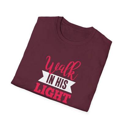 Walk in His Light T-Shirt