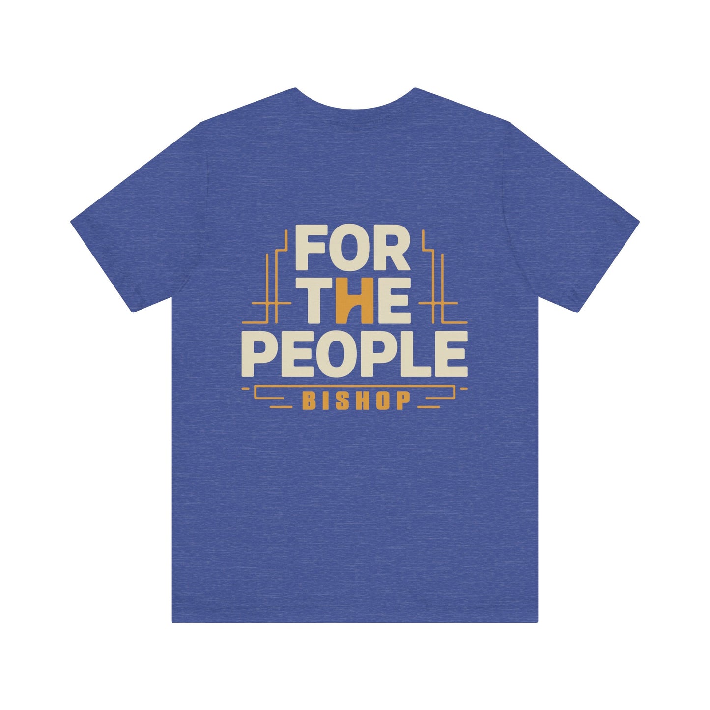 For The People Bishop T-Shirt — Retro Community Pride Tee