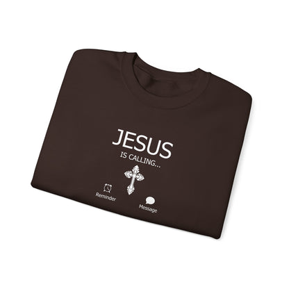 Jesus Is Calling Sweatshirt