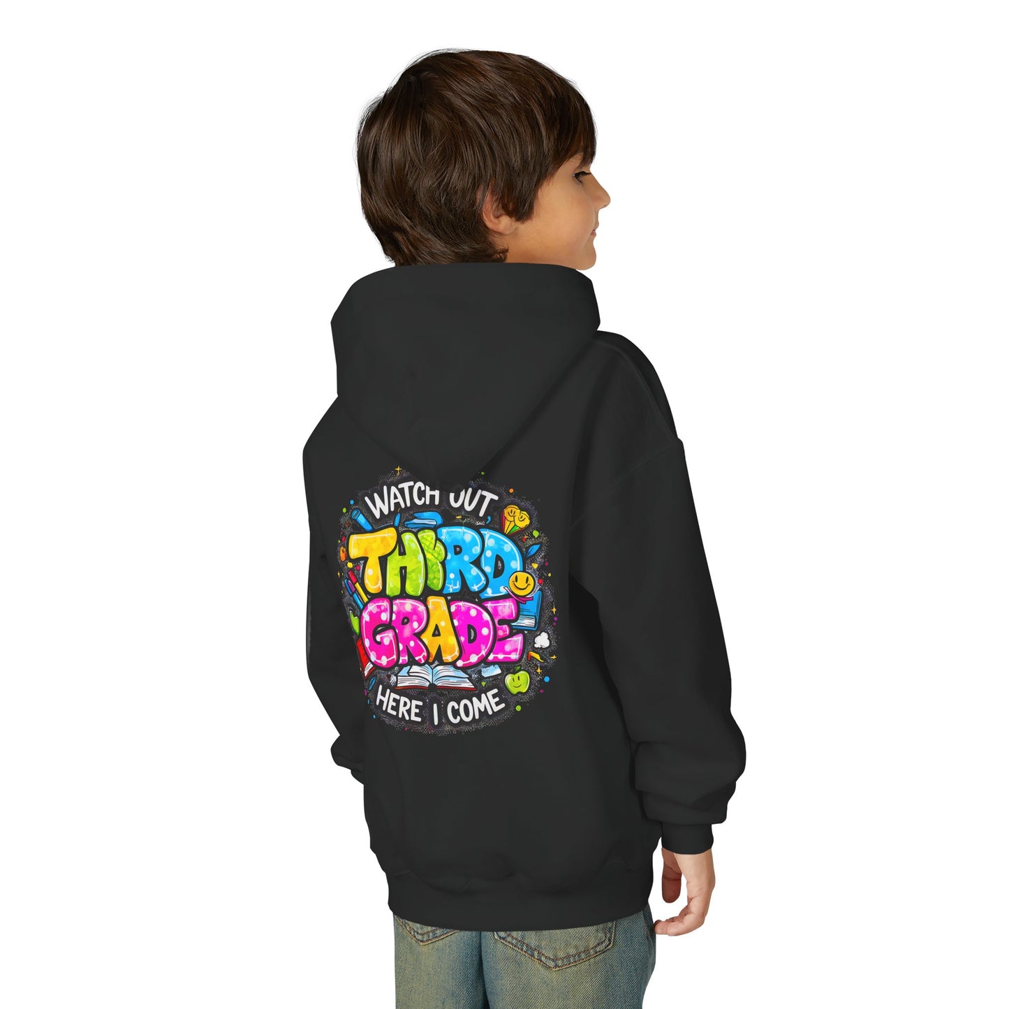 Third Grade Hoodie — "Watch Out Third Grade Here I Come" Kids Back-to-School Sweatshirt