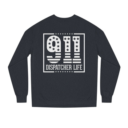 911 Dispatcher Life Sweatshirt – Proud Emergency Dispatch Crewneck