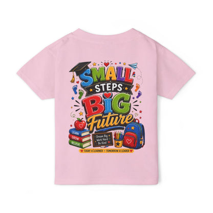 Toddler T-Shirt "Small Steps Big Future" Back-to-School Shirt