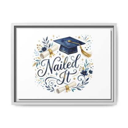 Nailed It Graduation Matte Canvas Print (Framed)