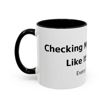 Coffee Mug — “Checking My Blood Sugar Like It’s My Job” Accent Mug (11/15 oz)