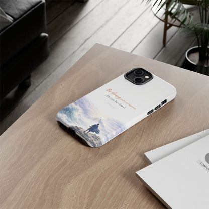 Inspirational 'Be Strong and Courageous' Phone Case — Joshua 1:9 Christian Protective Tough Case