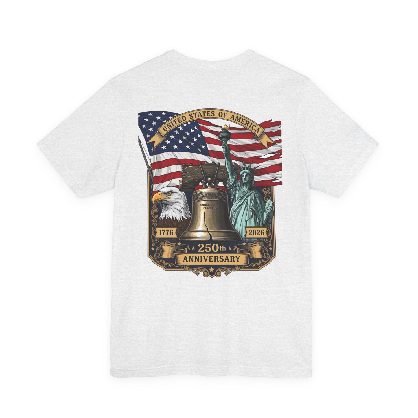 Patriotic 250th Anniversary T-Shirt - Liberty Bell, Bald Eagle & Statue of Liberty