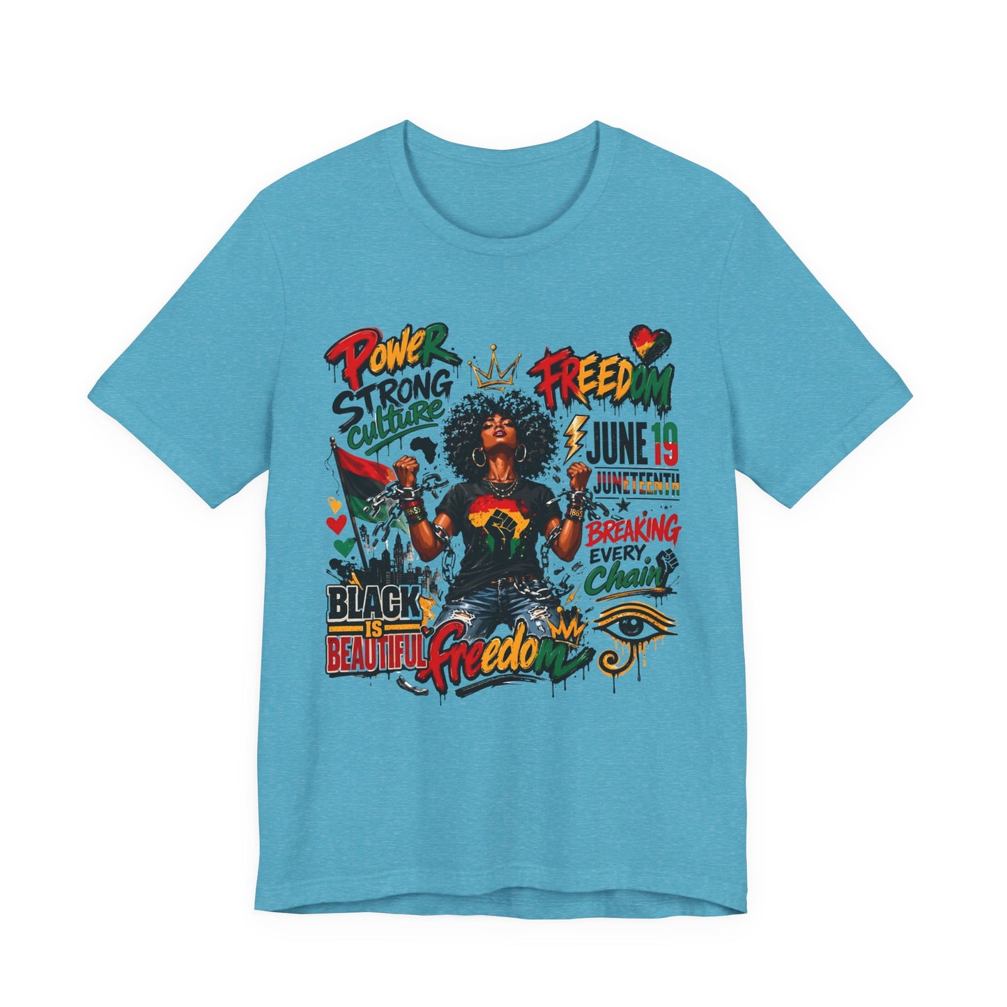 Juneteenth Freedom T-Shirt — Black Is Beautiful Graphic Tee