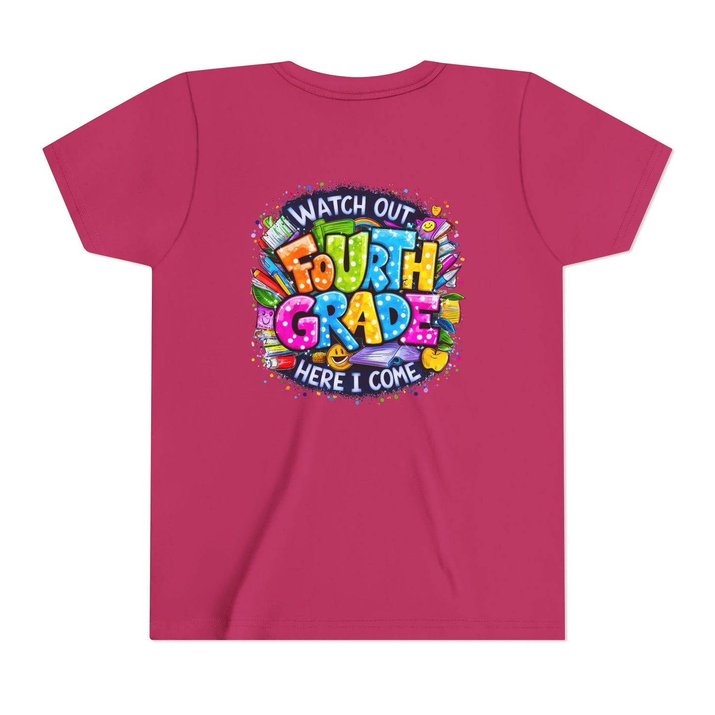 Fourth Grade T-Shirt — "Watch Out Fourth Grade Here I Come" Colorful Kids Back-to-School Tee