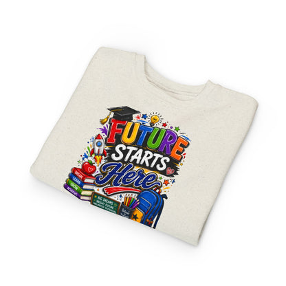 Toddler Sweatshirt — "Future Starts Here" Back-to-School Kids Crewneck