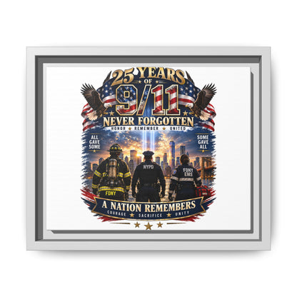 25 Years of 9/11 Never Forgotten Matte Canvas Print — Tribute Framed Wall Art
