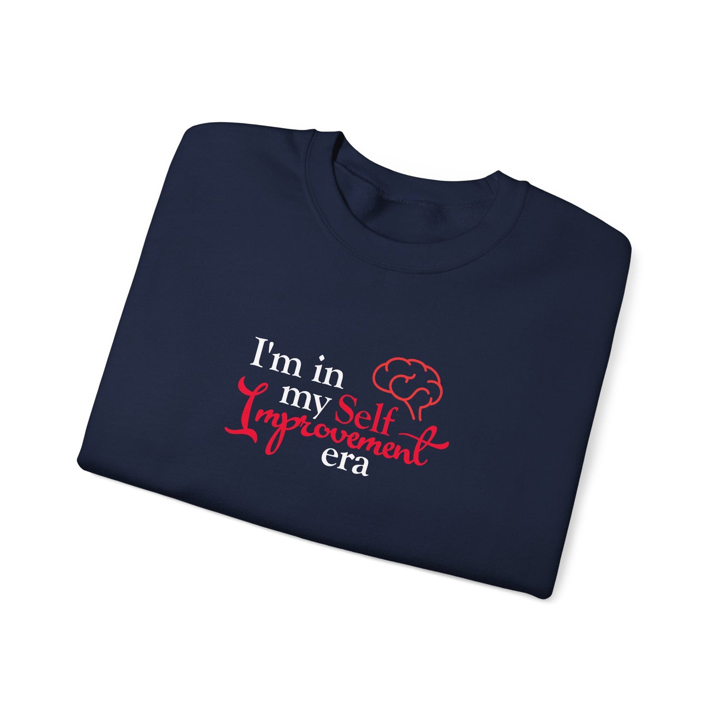 "I'm in my Self Improvement Era" Sweatshirt