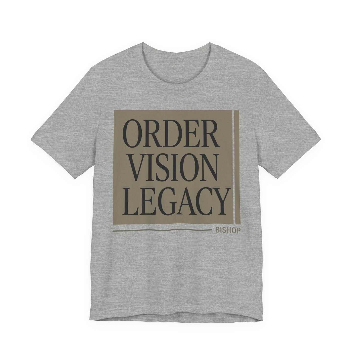 Order Vision Legacy Graphic Tee — Minimalist Inspirational Typography Shirt