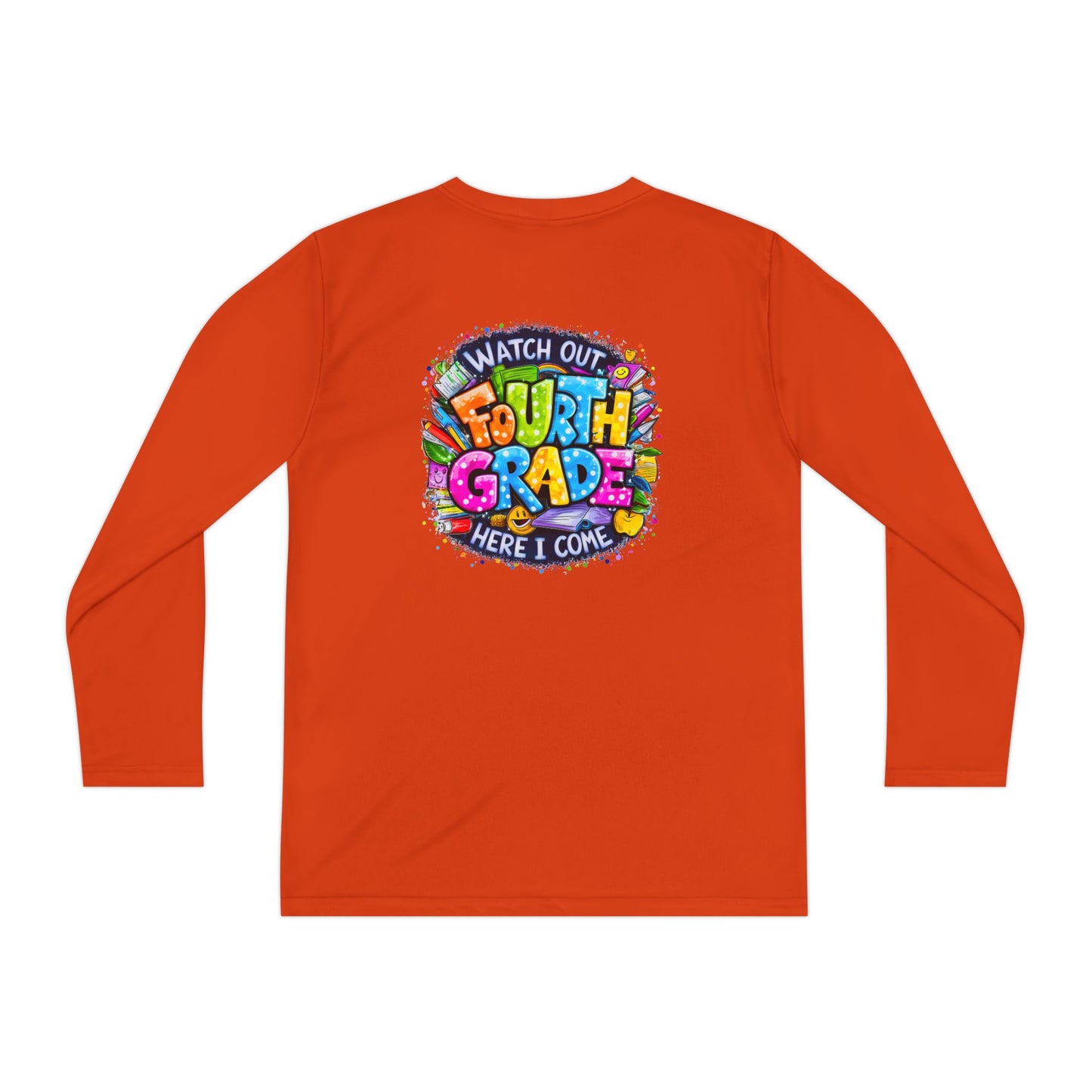 Fourth Grade Kids Long Sleeve Tee — "Watch Out Fourth Grade Here I Come"
