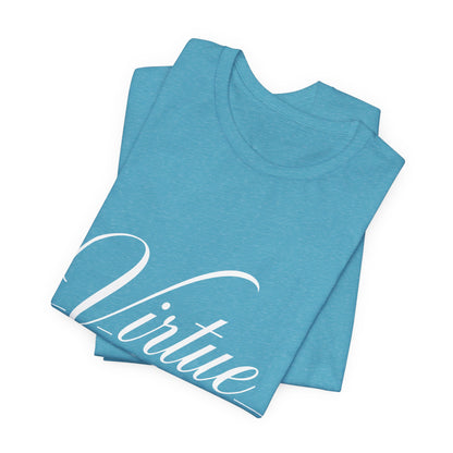 Virtue Wears Well Tee — "First Lady" Inspirational Graphic T‑Shirt