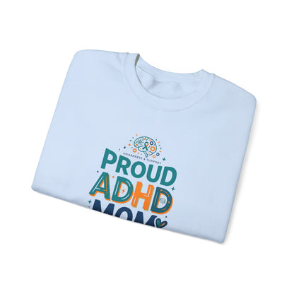 Proud ADHD Mom Crewneck Sweatshirt