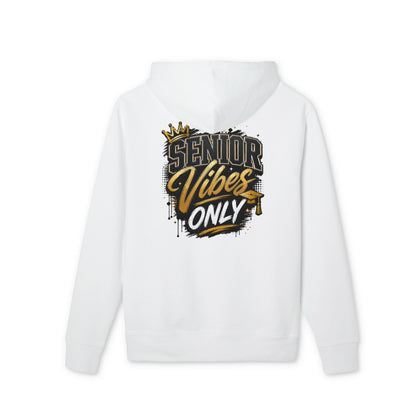 Senior Vibes Only Hoodie